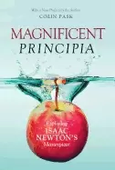 Image of magnificent principia exploring isaac newtons masterpiece