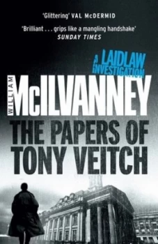 Image of The Papers of Tony Veitch by William Mcilvanney Paperback