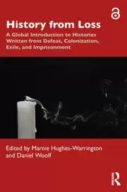 Image of History from Loss A Global Introduction to Histories written from defeat colonization exile and imprisonment
