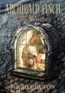 Image of Archibald Finch and the Lost Witches