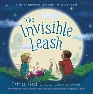 Image of invisible leash a story celebrating love after the loss of a pet