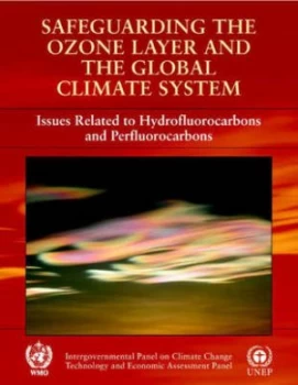 Image of Ipcc/teap Special Report on Safeguarding the Ozone Layer and the Global Climate System by Intergovernmental Panel on Climate Change Paperback