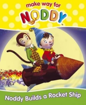 Image of Noddy Builds a Rocket Ship. by Enid Blyton Paperback