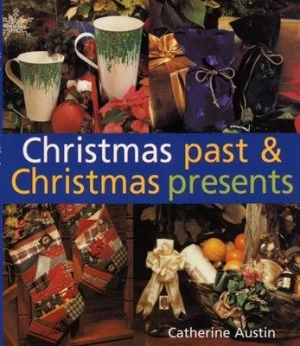Image of Christmas Past and Christmas Presents by Catherine Austin Paperback