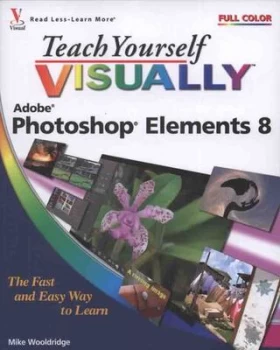 Image of Teach Yourself Visually Photoshop Elements 8 by Mike Wooldridge Paperback