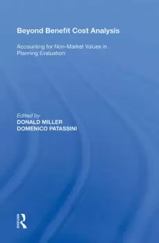 Image of Beyond Benefit Cost AnalysisAccounting for Non-Market Values in Planning Evaluation