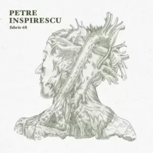 Image of Fabric 68 Mixed By Petre Inspirescu by Petre Inspirescu CD Album