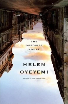 Image of The Opposite House by Helen Oyeyemi Book