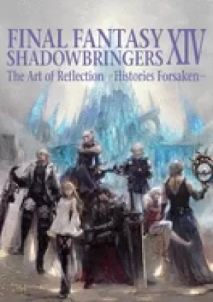Image of final fantasy xiv shadowbringers the art of reflection histories forsak