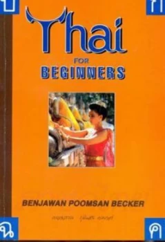 Image of Thai for Beginners by Benjawan Poomsan Becker Paperback
