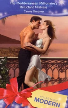Image of The Mediterranean Millionaires Reluctant Mistress by Carole Mortimer Book