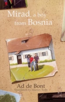 Image of Mirad a Boy from Bosnia by Ad De Bont Hardback