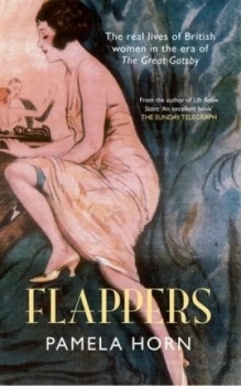 Image of Flappers by Pamela Horn Paperback
