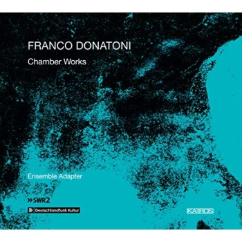 Image of F. Donatoni - Franco Donatoni: Chamber Works CD
