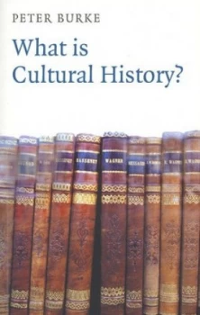 Image of What Is Cultural History by Peter Burke Paperback