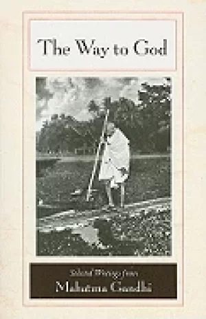 Image of way to god selected writings from mahatma gandhi
