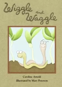 Image of Wiggle and Waggle