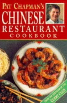 Image of Pat Chapmans Chinese Restaurant Cookbook by Pat Chapman and Pat Chapman Paperback
