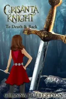 Image of Crisanta Knight: To Death & Back : To Death & Back