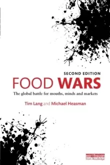 Image of Food Wars : The Global Battle for Mouths, Minds and Markets