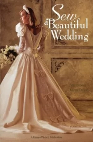 Image of Sew a Beautiful Wedding by Gail Brown