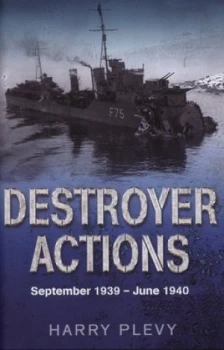 Image of Destroyer Actions by Harry Plevy Hardback