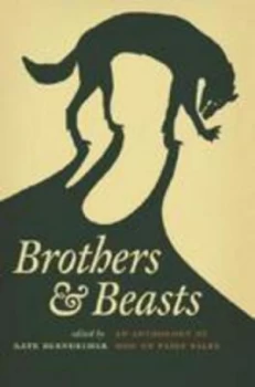 Image of Brothers and Beasts by Kate Bernheimer Paperback