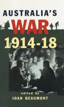 Image of Australias War 1914-18 by Joan Beaumont Book