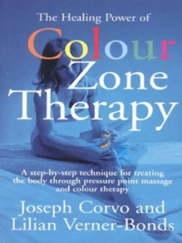 Image of The Healing Power of Colour Zone Therapy by Joseph Corvo Paperback