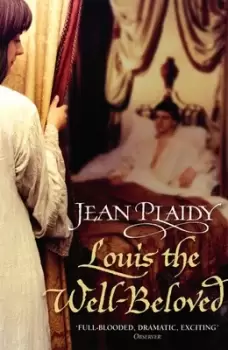 Image of Louis the well-beloved by Jean Plaidy