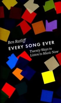 Image of Every Song Ever by Ben Ratliff Hardback