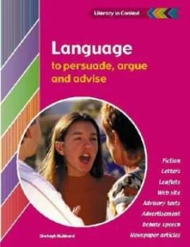 Image of Language to Persuade Argue and Advise by Shelagh Hubbard Paperback