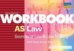 Image of As Law Sources of Law and Law Making Student Workbook by Chris Turner Paperback