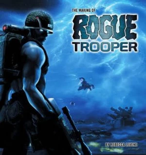 Image of The making of Rogue Trooper by Rebecca Levene