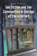 Image of fan fiction and fan communities in the age of the internet new essays