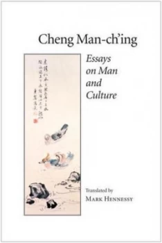 Image of Essays on Man and Culture by Cheng Man-Ching Paperback