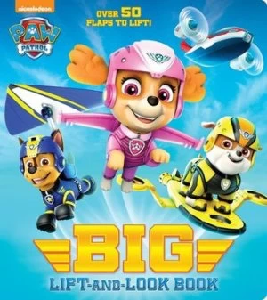 Image of Paw Patrol big lift-and-look book by Nickelodeon