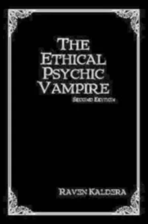 Image of The Ethical Psychic Vampire by Raven Kaldera