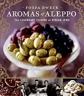 Image of aromas of aleppo the legendary cuisine of syrian