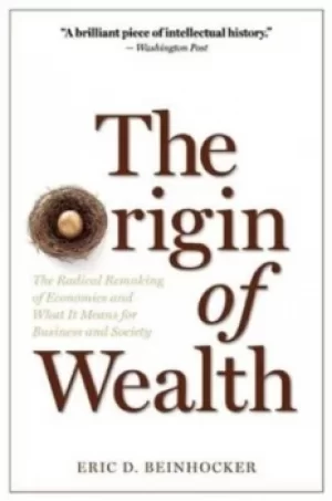 Image of The origin of wealth by Eric D. Beinhocker