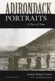 Image of Adirondack Portraits : A Piece of Time