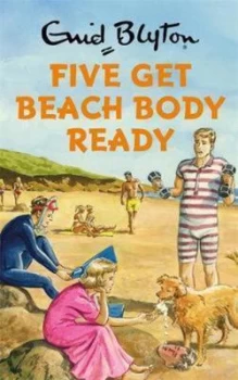 Image of Five Get Beach Body Ready by Bruno Vincent Hardback