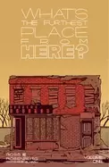 Image of whats the furthest place from here volume 1