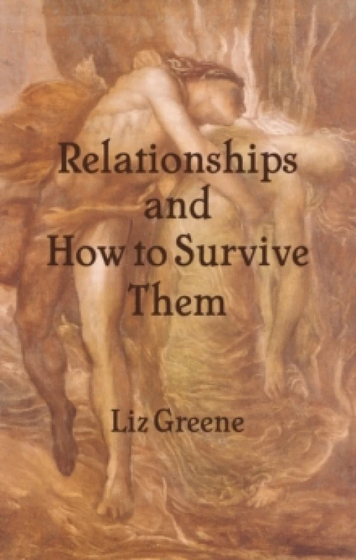 Image of Relationships and How to Survive Them Paperback / softback