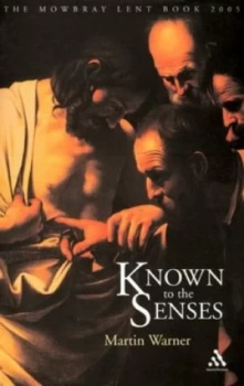 Image of Known to the Senses by Martin Warner Book