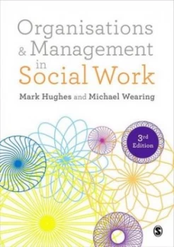 Image of Organisations and Management in Social Work by Mark Hughes Book
