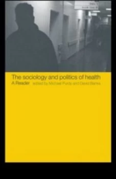 Image of The Sociology and Politics of Health by David Banks Book