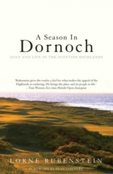 Image of A Season in Dornoch by Lorne Rubenstein Paperback