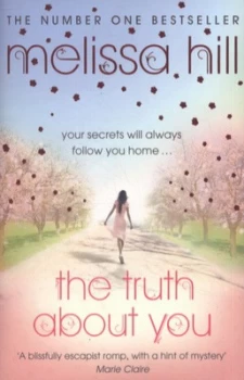 Image of The Truth about You by Melissa Hill Paperback