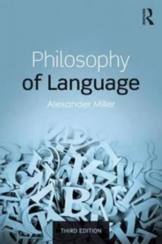 Image of Philosophy of Language by Alexander Miller Book
